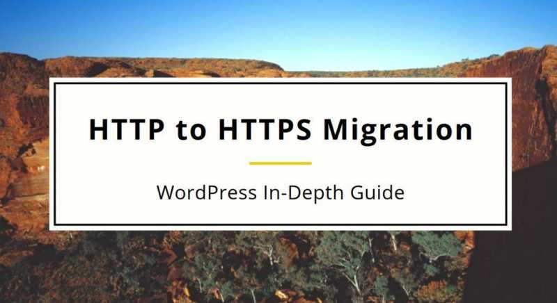 HTTP To HTTPS WordPress Migration - In-Depth Guide - Yeah Hub