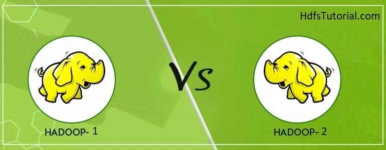 Hadoop 1 Vs Hadoop 2- Differences Between Hadoop 1.x And Hadoop 2.x