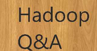 Hadoop Interview Questions With Solutions