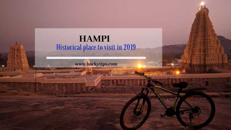 Hampi: A Must Visit Historical Place In 2019 | #Xplorebharat