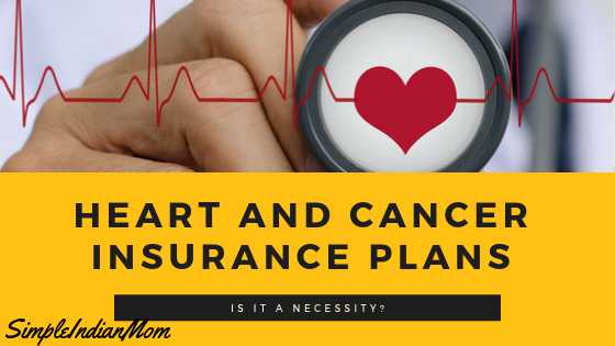 Heart And Cancer Insurance Plans - Is It A Necessity?