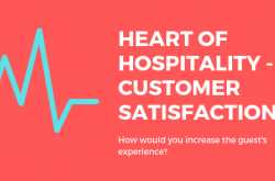Heart of hospitality - Customer satisfaction