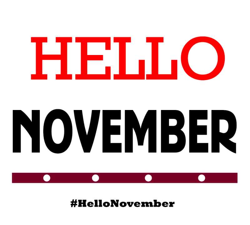 Hello November
