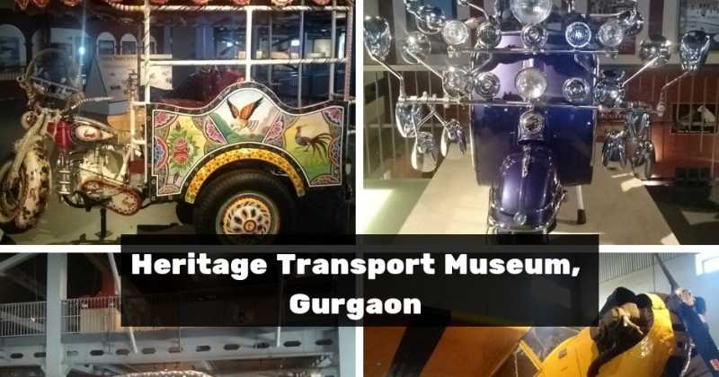 Heritage Transport Museum- The First Of Its Kind In India 