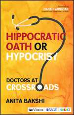 Hippocratic Oath Or Hypocrisy? - Book Review @as_bakshi | PebbleInTheStillWaters