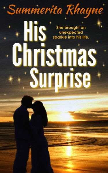 His Christmas Surprise By Summerita Rhayne : Cover Reveal! 