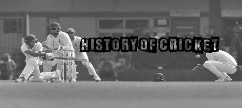 History Of Cricket - Everything You Need To Know About Cricket
