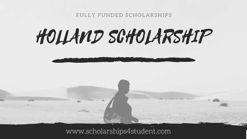 Holland Scholarships 2019 | Fully Funded Scholarships