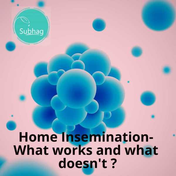 Home Insemination- What Works And What Doesn