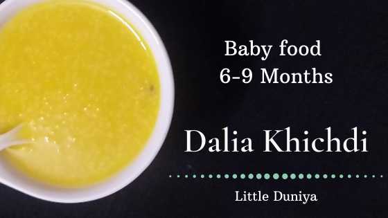 Homemade Baby Food Recipe Dalia Khichdi | Best First Foods For Baby |