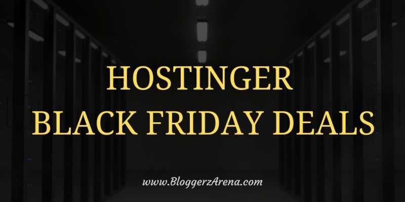 Hostinger Black Friday Deals And Cyber Monday Offers 2018