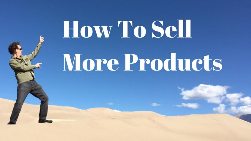 How Can You Sell More Products Online?:vTeki