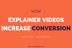 How Explainer Videos Increase Conversion Rates