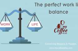 How To Achieve The Perfect Work Life Balance