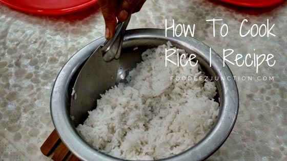 How To Boil Rice Perfectly Recipe