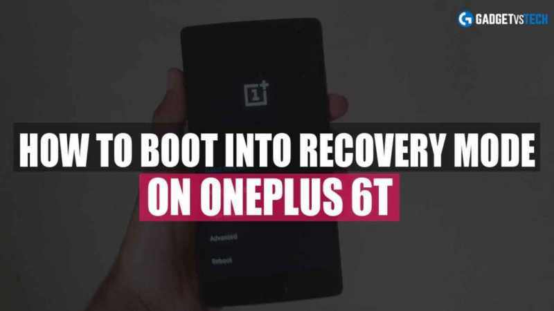 How To Boot Into Recovery Mode On OnePlus 6T - Detail Guide!