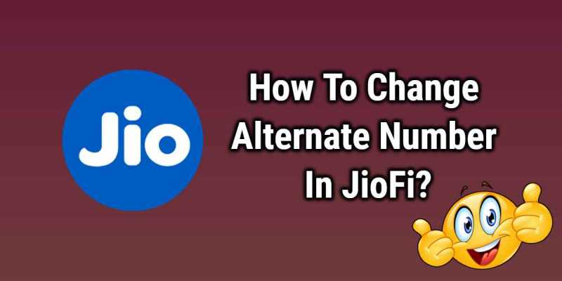 How To Change Alternate Number In JioFi? || Jio Alternative Number