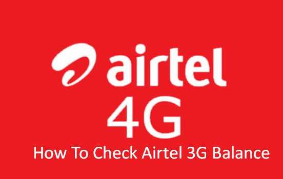 How To Check Airtel 3G Balance Or Net Balance - Best Methods