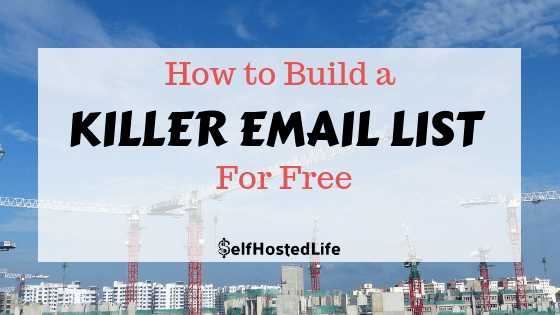 How To Create A Killer Email Subscription List From Scratch For Free