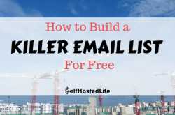 How To Create A Killer Email Subscription List From Scratch For Free