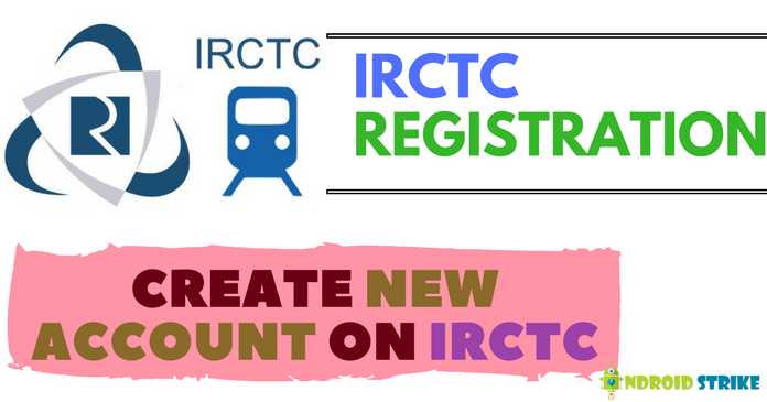 How To Create New IRCTC Account To Book Ticket Online In 2019