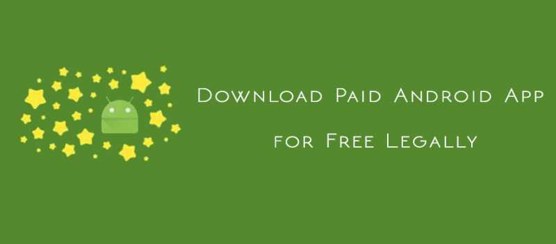 How To Download Paid Android Apps For Free Legally | Digital Advices