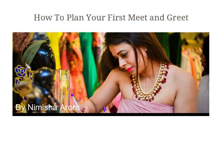 How To Plan Your First Meet And Greet - NimsStyleFile