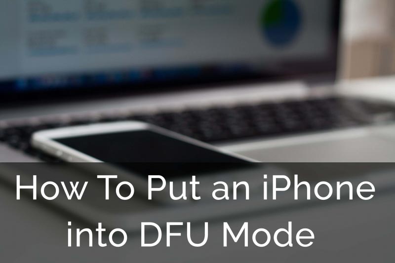 How To Put IPad,iPod Touch And IPhone Into DFU Mode 2018