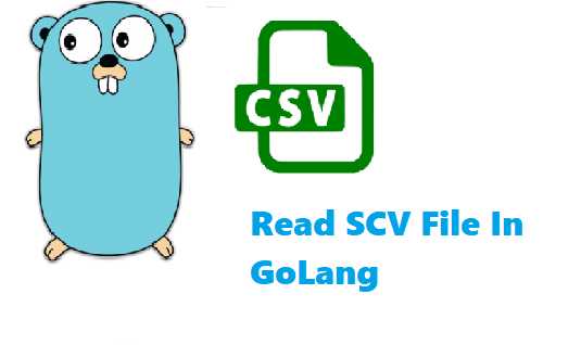 How To Read CSV File In Golang - Phpflow.com