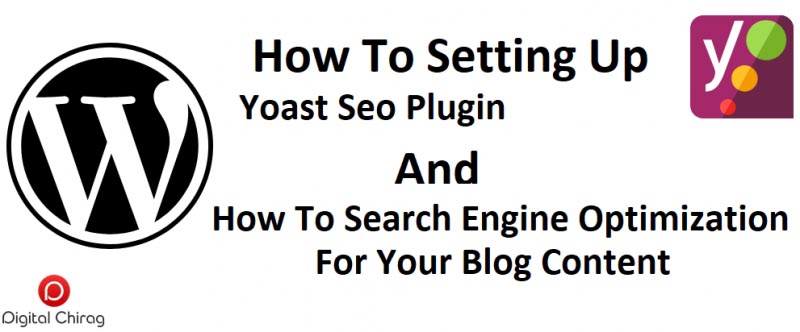 How To Setting Up Yoast SEO Plugin For WordPress And Basic Seo Tips For Blog Content