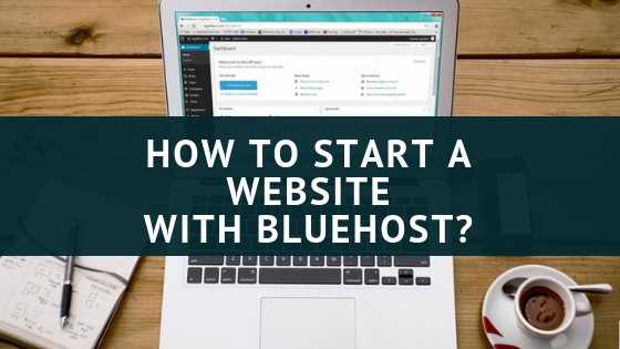 How To Start A Website With Bluehost | Beginner