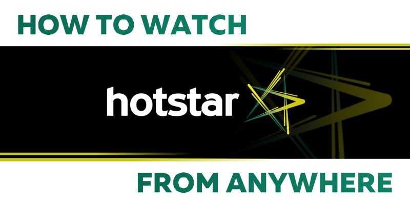 How To Access Hotstar Outside India On Amazon FireStick -
