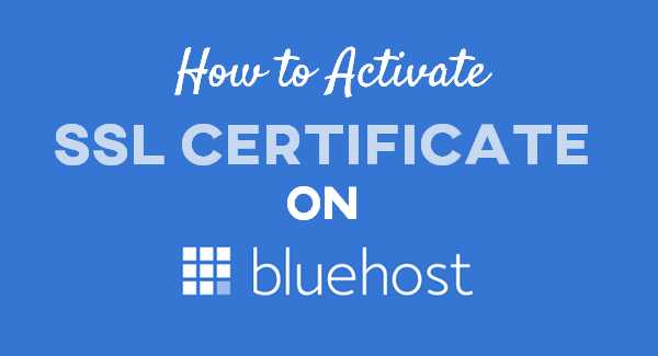 How To Activate Free SSL Certificate On BlueHost Hosting? - Web Hosting Insights
