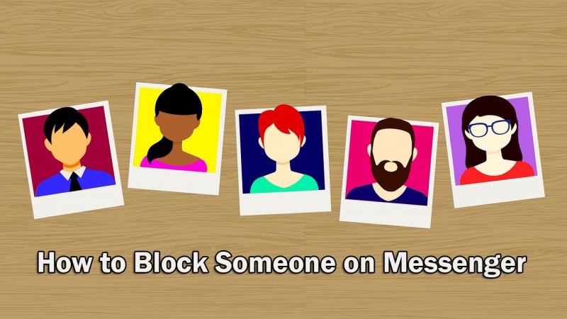 How To Block Someone On Messenger - Techdriod