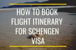 How to Book Flight Itinerary and Hotel Bookings for Schengen Visa Application Process