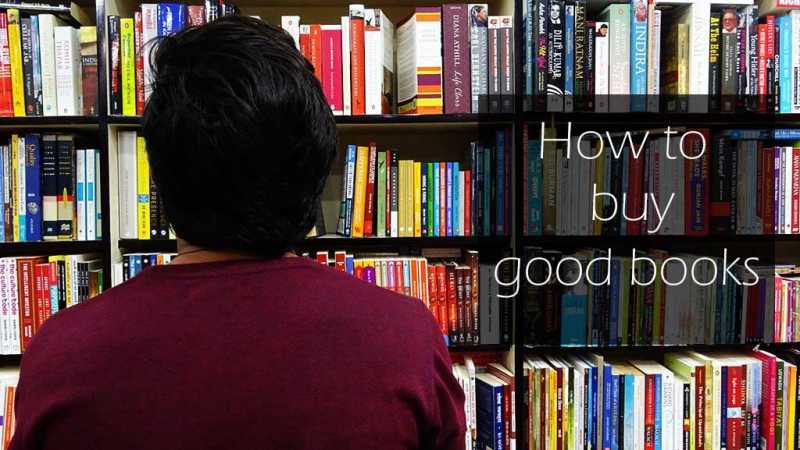 How To Buy Good Books?