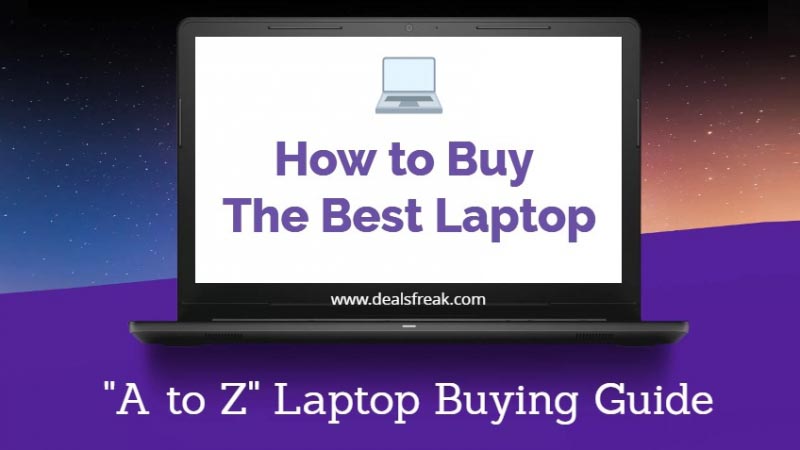 How To Buy The Best Laptop In India (Buying Guide 2018)