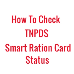 How To Check TNPDS Smart Ration Card Status Online