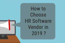 How to Choose HR Software Vendor in 2019? - Empxtrack