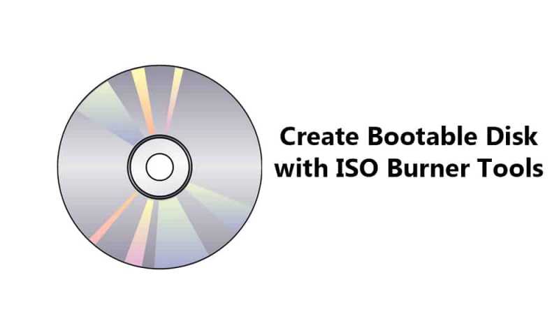 How To Create Bootable Disk With ISO Burner Tools - Hacking-Guide