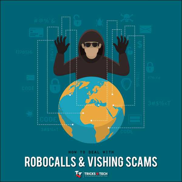 How To Deal With Robocalls And Vishing Scams - Tricks N Tech