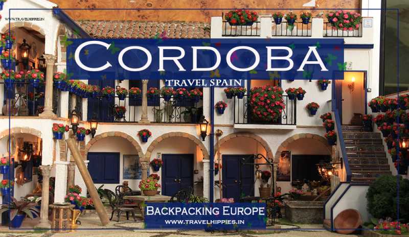 How To Explore Cordoba On A Budget: Best Free Things To Do