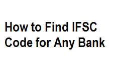 How To Find IFSC Code For Any Bank - Easiest Way