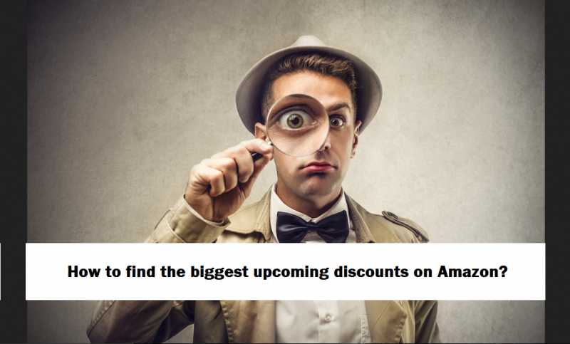 How To Find The Biggest Discounts On Amazon? - DesiDime