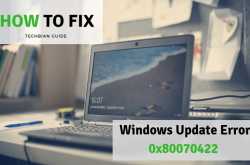 How to Fix Windows Update Error 0x80070422 on Windows 10 [Solved]