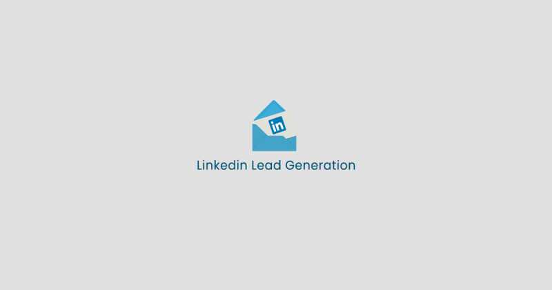 How To Generate Leads Through LinkedIn