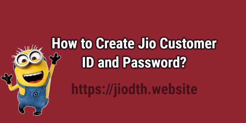 How To Get Jio Customer ID And Password? [JioFi User ID]