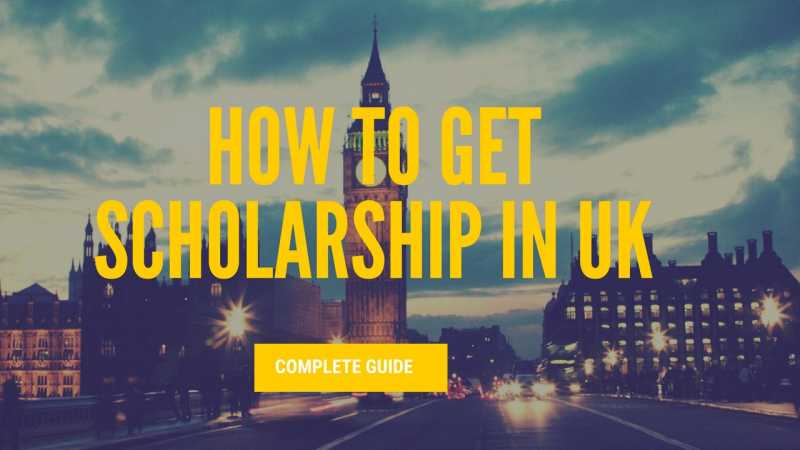 How To Get Scholarship In UK | Study Guide | Uk Universities Ranking