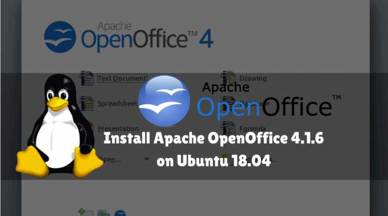 How To Install Apache OpenOffice 4.1.6 On Ubuntu 18.04