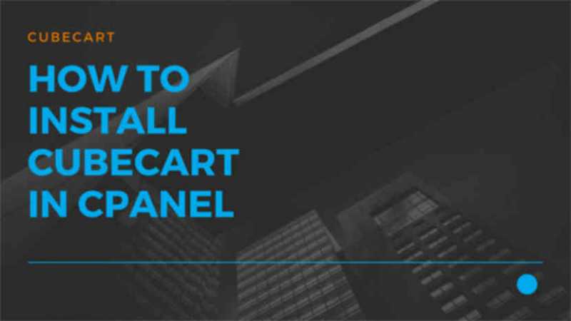 How To Install Cubecart In CPanel Shared Hosting - JustITHosting